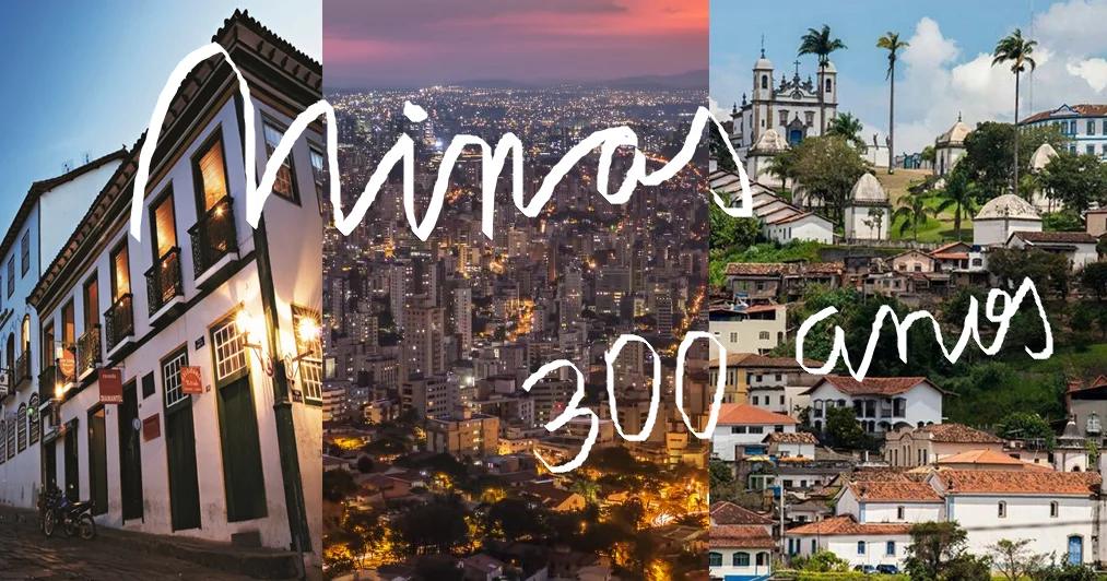Minas Gerais completa 300 anos em 2020