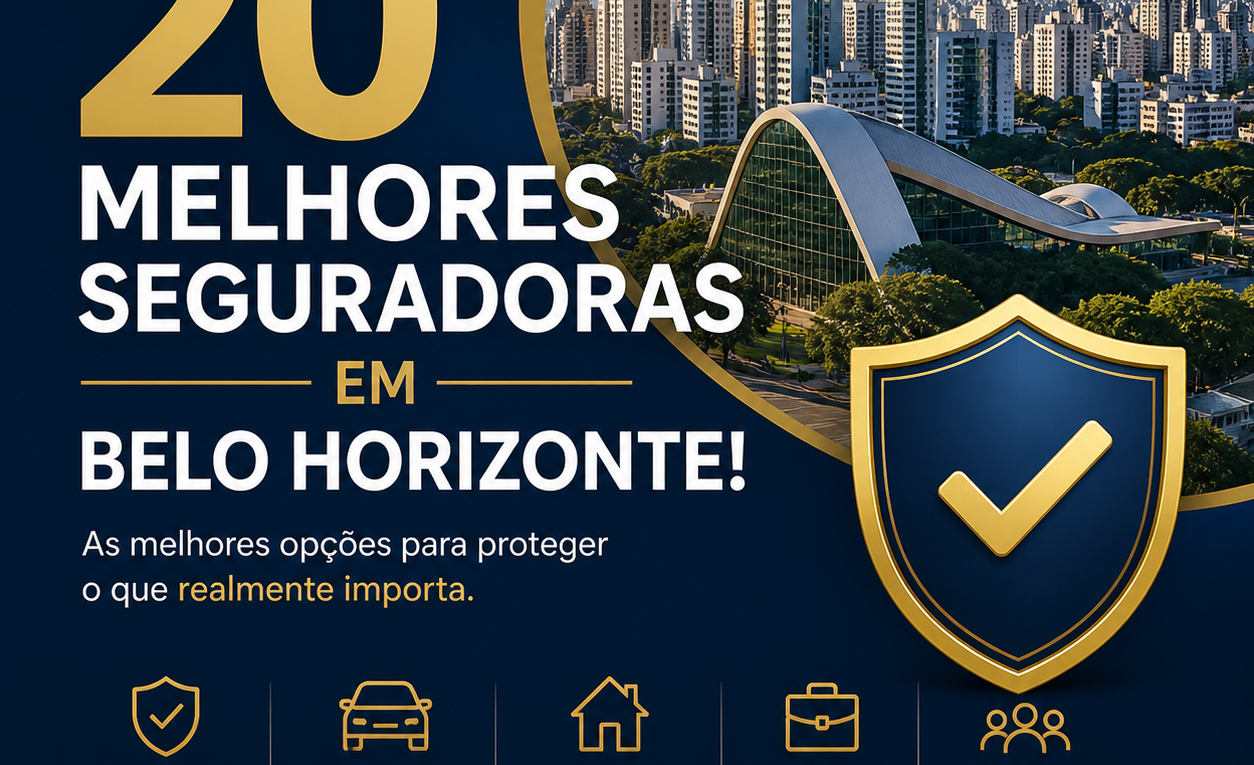 20 Melhores Seguradoras em Belo Horizonte!