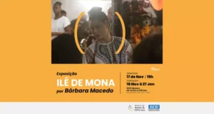 Exposição: ILÊ DE MONA de Bárbara Macedo