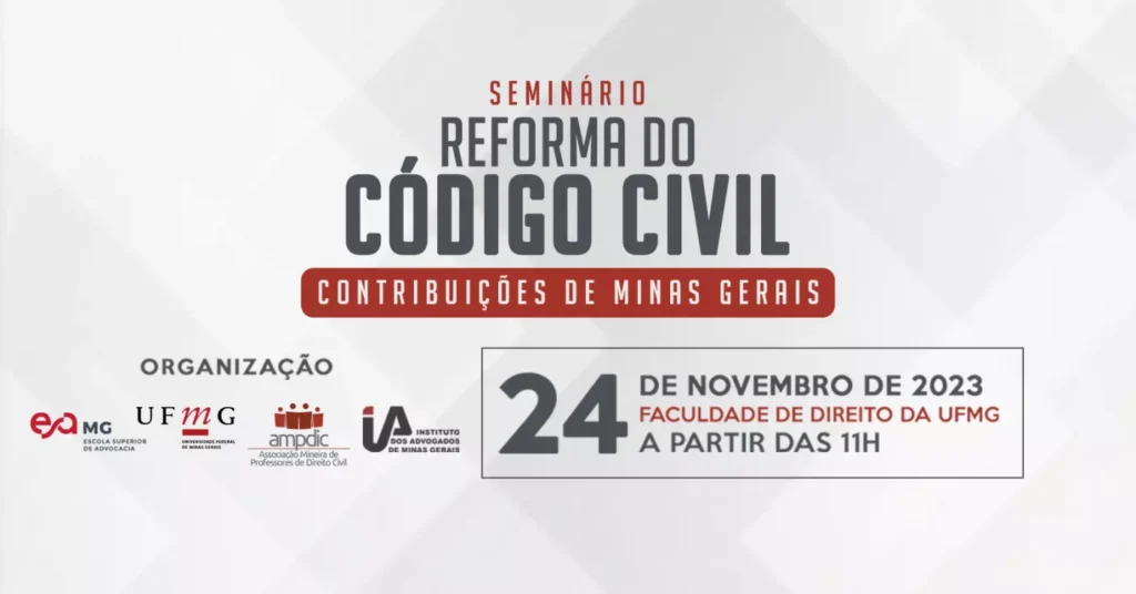 Seminário Reforma do Código Civil: Contribuições de Minas Gerais