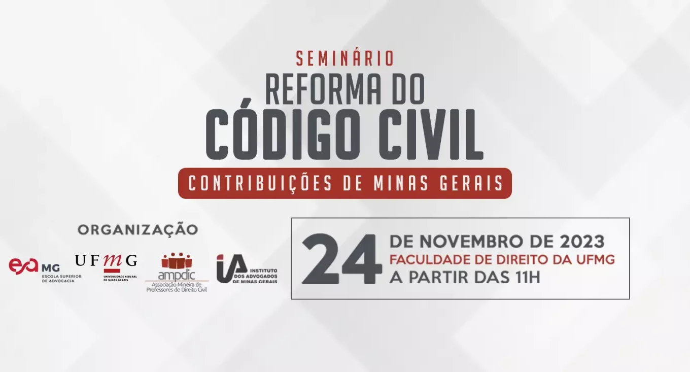 Seminário Reforma do Código Civil: Contribuições de Minas Gerais