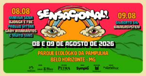 Festival Sensacional! 2026 - dois dias de experiência, cultura e música de verdade