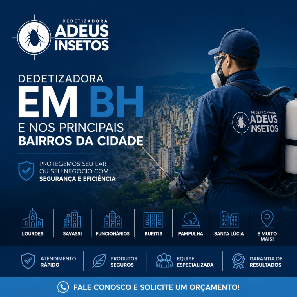 Dedetizadora em BH e nos principais bairros da cidade - Dedetizadora Adeus Insetos