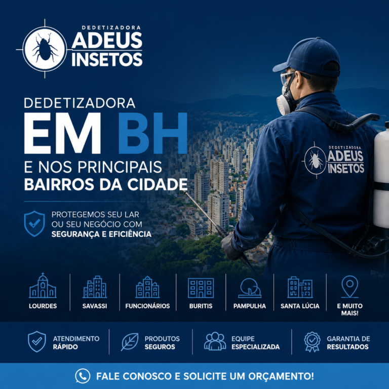 Dedetizadora em BH e nos principais bairros da cidade - Dedetizadora Adeus Insetos